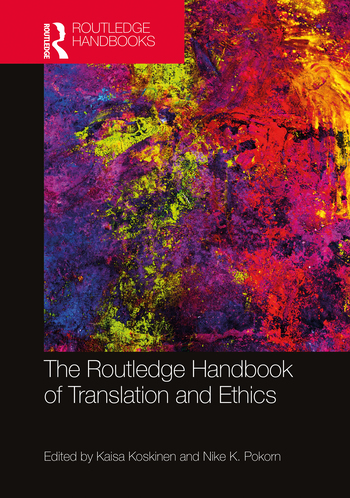 [New Publication] The Routledge Handbook Of Translation And Ethics